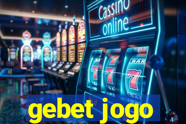 gebet jogo